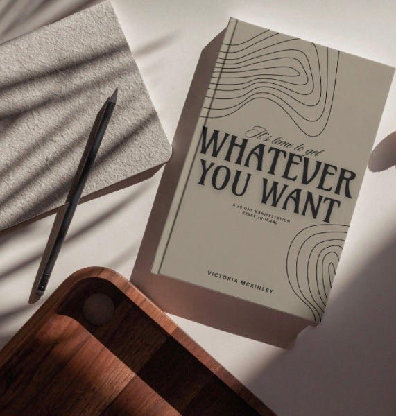 Whatever You Want - 20 Day Guided Manifestation Journal